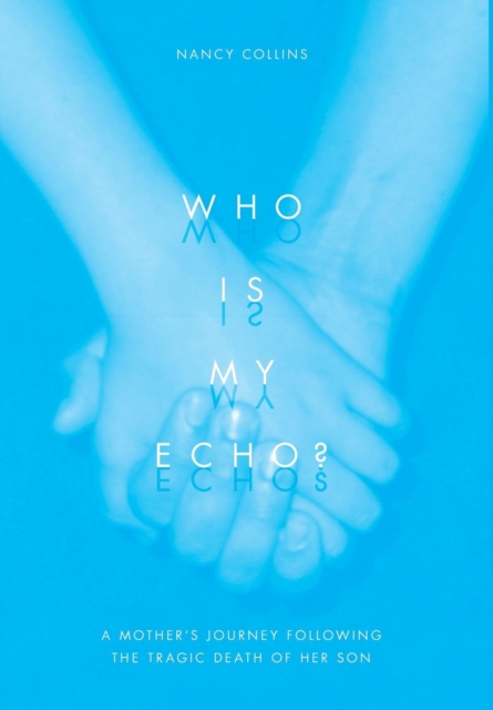 Who Is My Echo?, Hardback Book