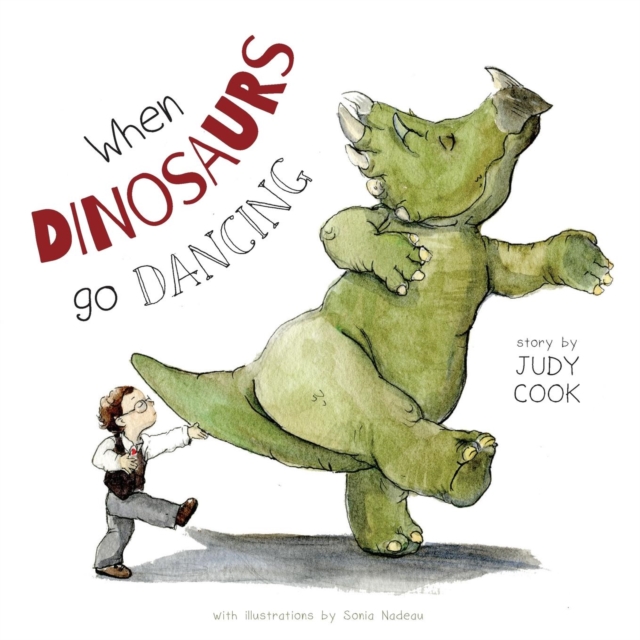 When Dinosaurs Go Dancing, Paperback / softback Book