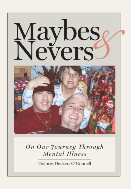 Maybes & Nevers, Hardback Book