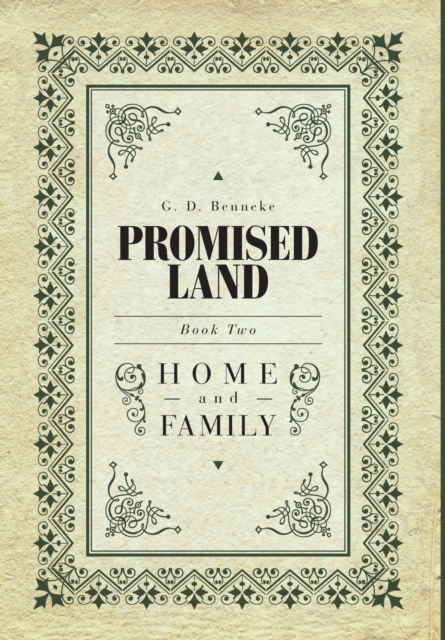 Promised Land : Home and Family, Hardback Book