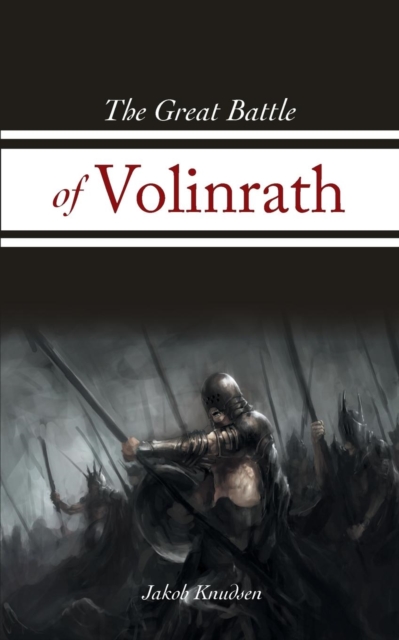 The Great Battle of Volinrath, Paperback / softback Book