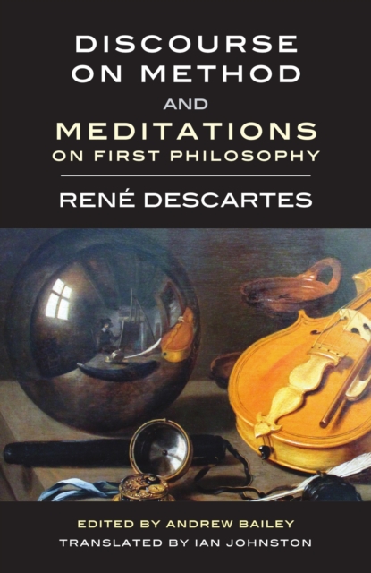 Discourse on Method and Meditations on First Philosophy, EPUB eBook