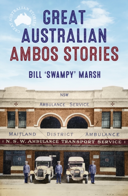 Great Australian Ambos Stories, EPUB eBook