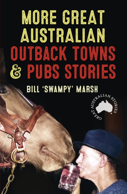 More Great Australian Outback Towns & Pubs Stories, EPUB eBook
