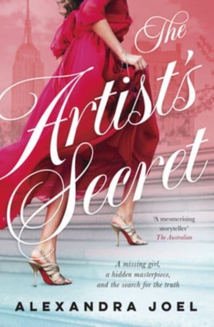 The Artist's Secret : The new gripping historical novel with a shocking secret from the bestselling author of The Paris Model and The Royal Correspondent, Paperback / softback Book