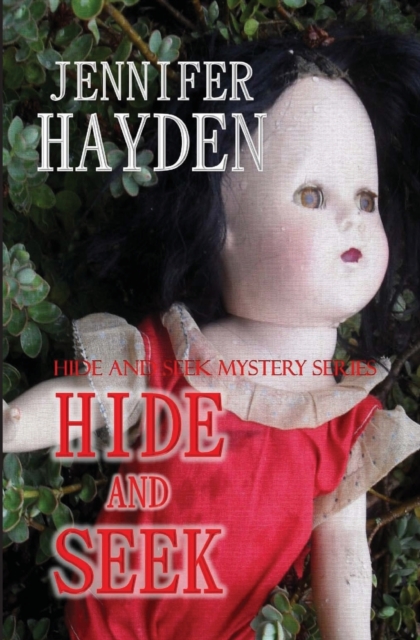 Hide and Seek : Hide and Seek Mystery Series, Paperback / softback Book