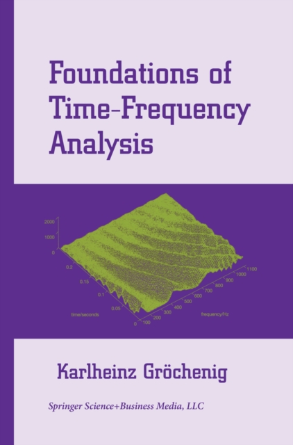Foundations of Time-Frequency Analysis, PDF eBook