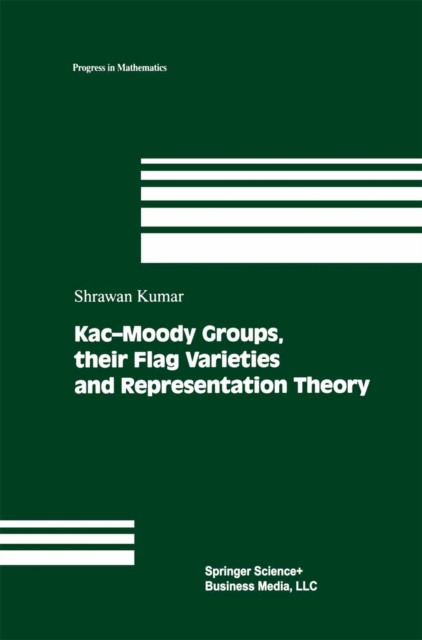 Kac-Moody Groups, their Flag Varieties and Representation Theory, PDF eBook