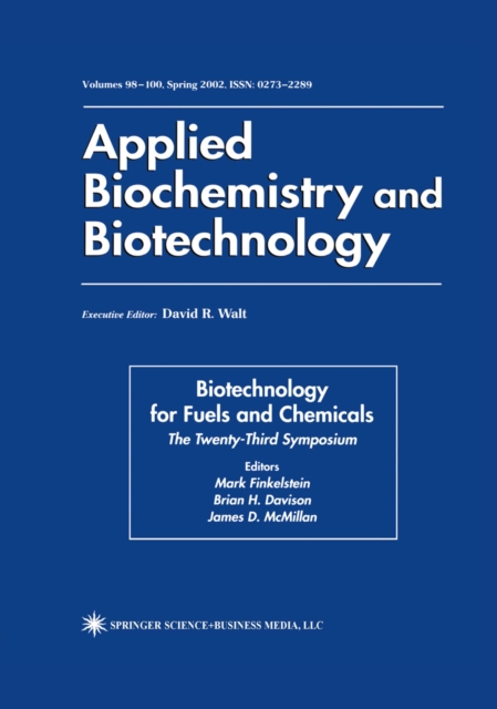 Biotechnology for Fuels and Chemicals : The Twenty-Third Symposium, PDF eBook