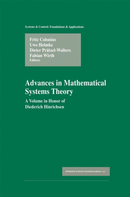 Advances in Mathematical Systems Theory : A Volume in Honor of Diederich Hinrichsen, PDF eBook