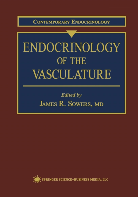 Endocrinology of the Vasculature, PDF eBook
