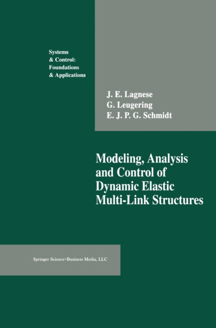 Modeling, Analysis and Control of Dynamic Elastic Multi-Link Structures, PDF eBook
