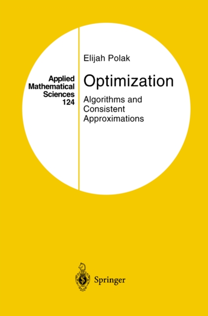 Optimization : Algorithms and Consistent Approximations, PDF eBook