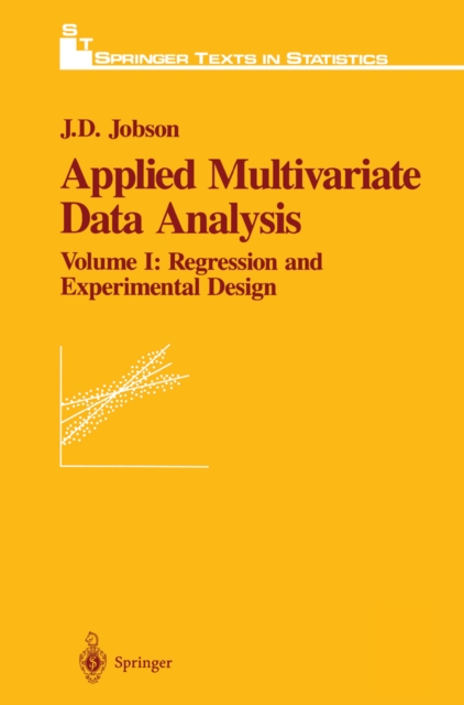 Applied Multivariate Data Analysis : Regression and Experimental Design, PDF eBook