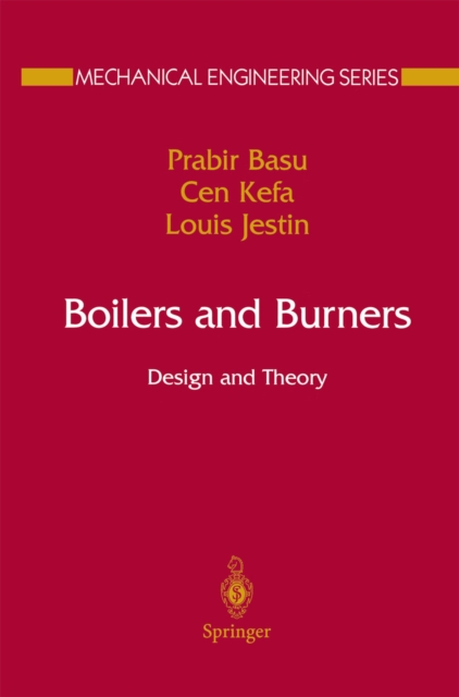 Boilers and Burners : Design and Theory, PDF eBook