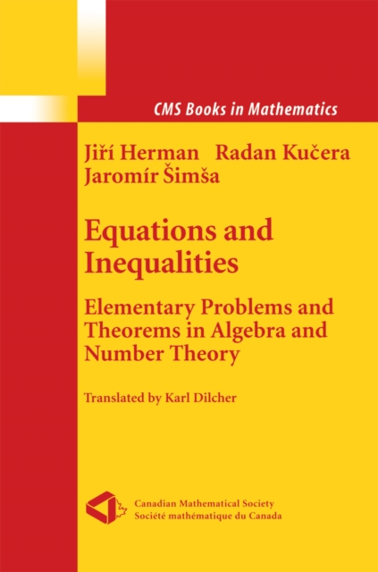 Equations and Inequalities : Elementary Problems and Theorems in Algebra and Number Theory, PDF eBook