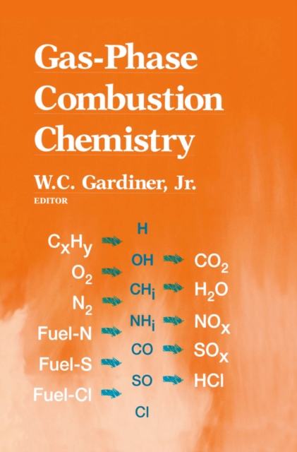 Gas-Phase Combustion Chemistry, PDF eBook