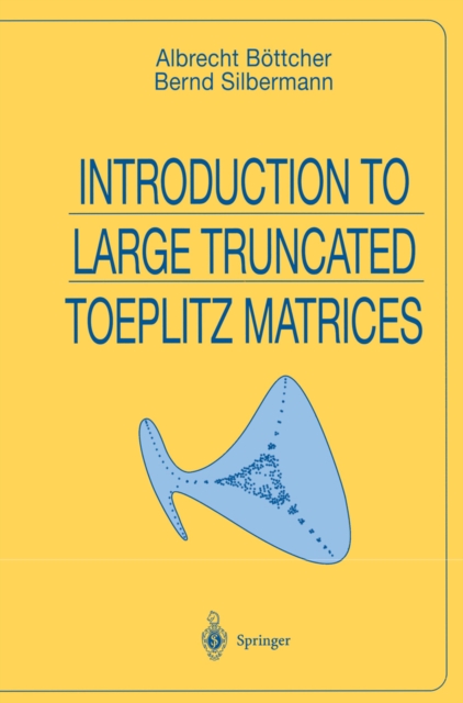 Introduction to Large Truncated Toeplitz Matrices, PDF eBook