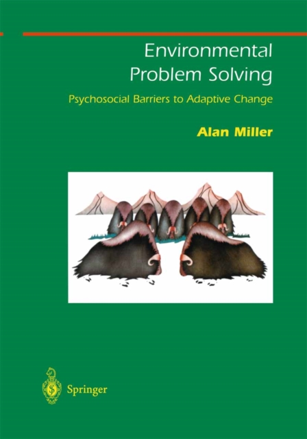 Environmental Problem Solving : Psychosocial Barriers to Adaptive Change, PDF eBook