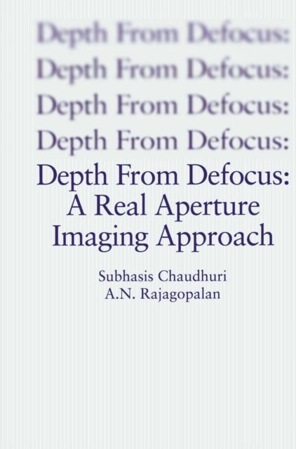 Depth From Defocus: A Real Aperture Imaging Approach, PDF eBook