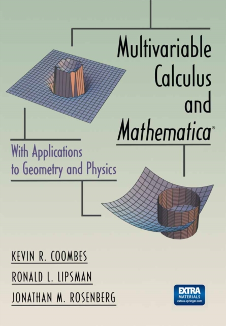 Multivariable Calculus and Mathematica(R) : With Applications to Geometry and Physics, PDF eBook