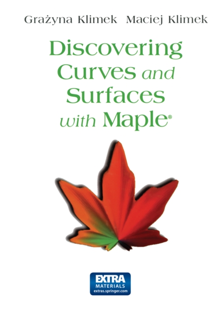 Discovering Curves and Surfaces with Maple(R), PDF eBook
