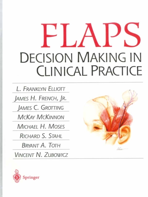 FLAPS : Decision Making in Clinical Practice, PDF eBook
