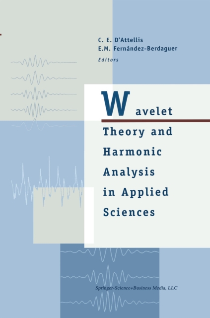 Wavelet Theory and Harmonic Analysis in Applied Sciences, PDF eBook