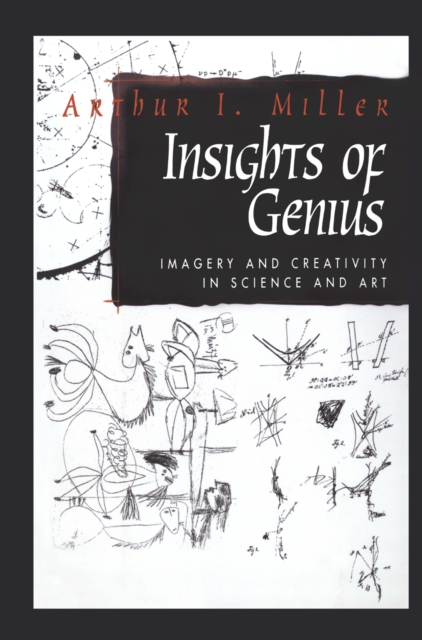 Insights of Genius : Imagery and Creativity in Science and Art, PDF eBook