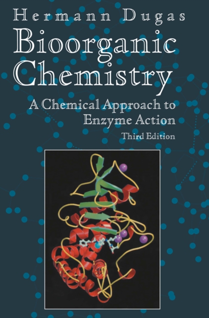 Bioorganic Chemistry : A Chemical Approach to Enzyme Action, PDF eBook