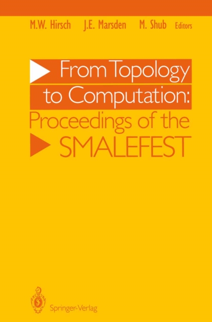 From Topology to Computation: Proceedings of the Smalefest, PDF eBook