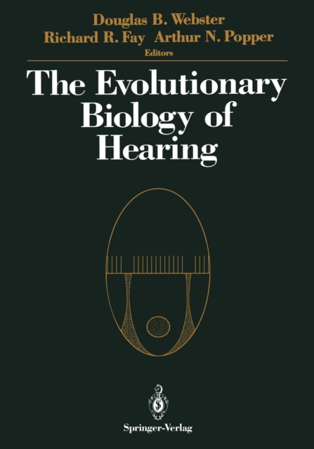 The Evolutionary Biology of Hearing, PDF eBook