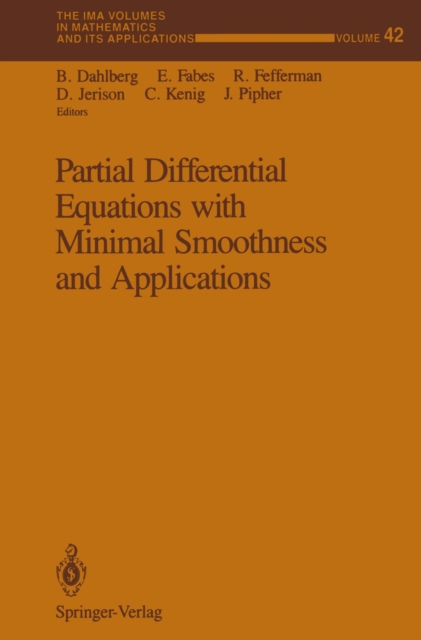Partial Differential Equations with Minimal Smoothness and Applications, PDF eBook