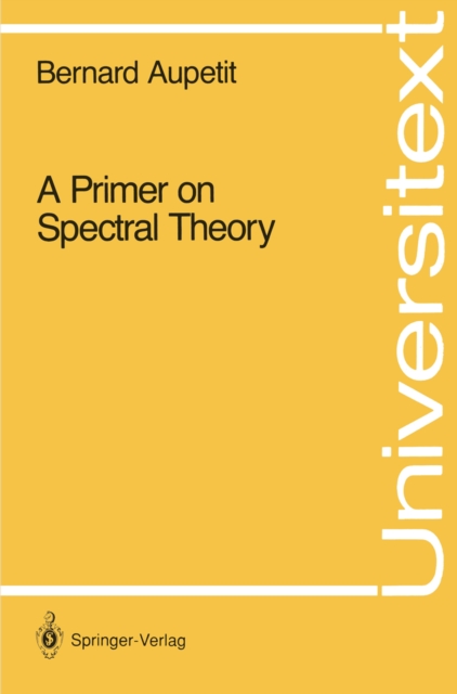 A Primer on Spectral Theory, PDF eBook