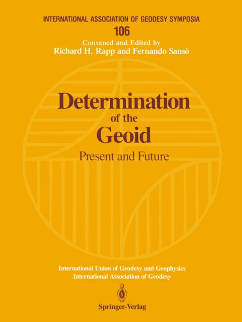 Determination of the Geoid : Present and Future, PDF eBook