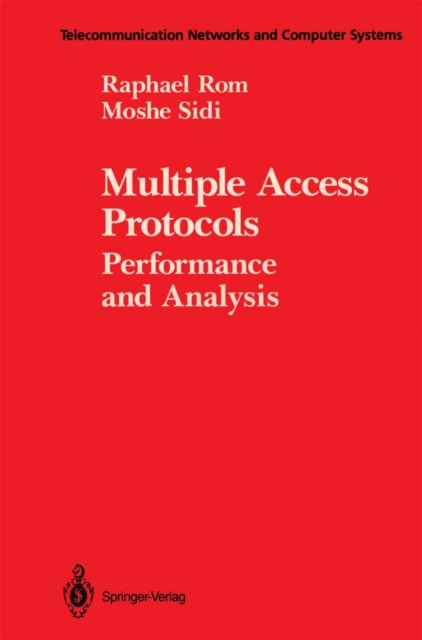 Multiple Access Protocols : Performance and Analysis, PDF eBook