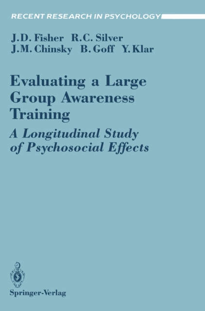 Evaluating a Large Group Awareness Training : A Longitudinal Study of Psychosocial Effects, PDF eBook