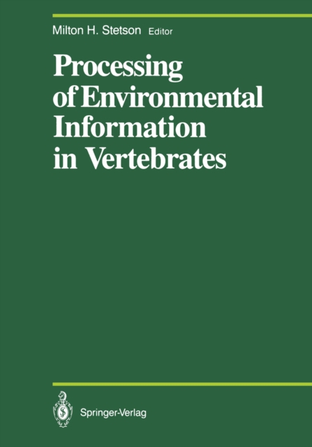 Processing of Environmental Information in Vertebrates, PDF eBook