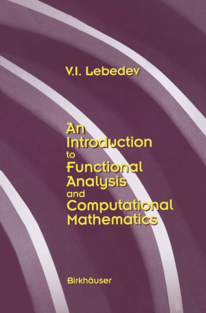 An Introduction to Functional Analysis in Computational Mathematics : An Introduction, PDF eBook