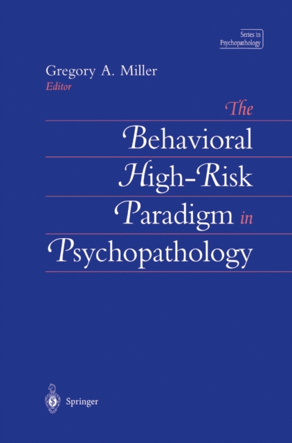 The Behavioral High-Risk Paradigm in Psychopathology, PDF eBook