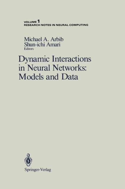 Dynamic Interactions in Neural Networks: Models and Data, PDF eBook