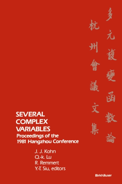 Several Complex Variables : Proceedings of the 1981 Hangzhou Conference, PDF eBook