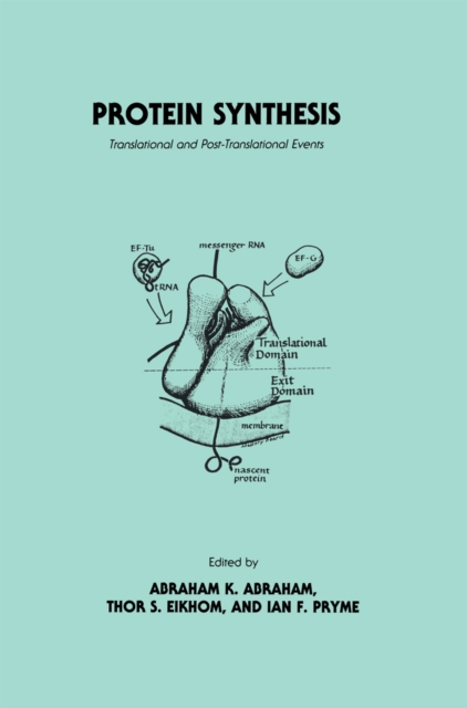 Protein Synthesis : Translational and Post-Translational Events, PDF eBook