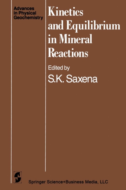 Kinetics and Equilibrium in Mineral Reactions, Paperback / softback Book