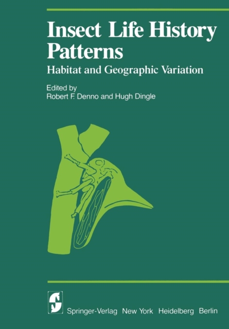 Insect Life History Patterns : Habitat and Geographic Variation, Paperback / softback Book