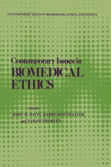 Contemporary Issues in Biomedical Ethics, Paperback / softback Book
