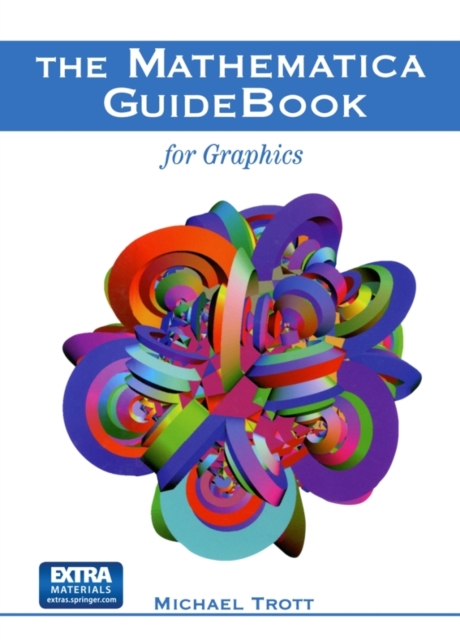 The Mathematica GuideBook for Graphics, Paperback / softback Book