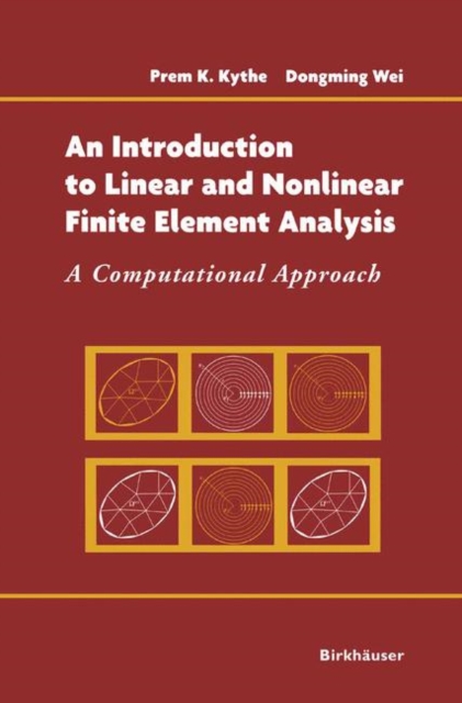 An Introduction to Linear and Nonlinear Finite Element Analysis : A Computational Approach, Paperback / softback Book