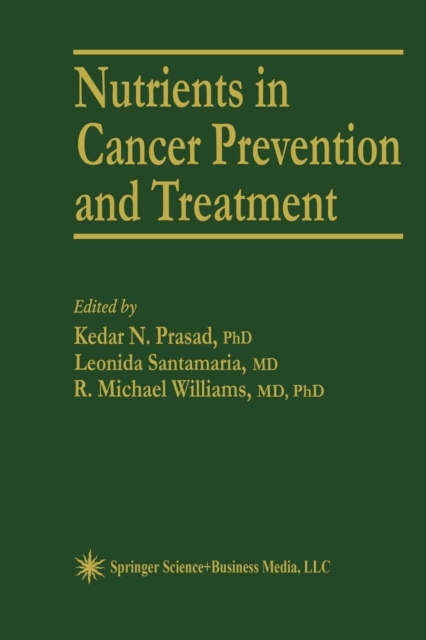 Nutrients in Cancer Prevention and Treatment, Paperback / softback Book