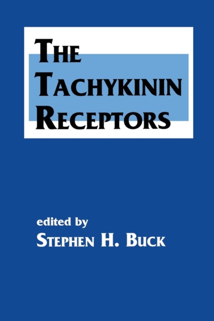 The Tachykinin Receptors, Paperback / softback Book